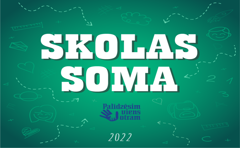 Labdarības akcija "Skolas soma 2022"